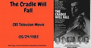 The Cradle Will Fall : 1983 CBS Television Movie