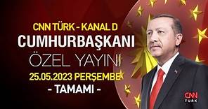 Cumhurbaşkanı Erdoğan, CNN TÜRK-Kanal D yayınında 2. tur öncesi soruları yanıtladı - 25.05.2023