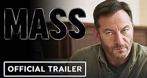 Mass - Official Trailer (2021) Jason Isaacs, Martha Plimpton