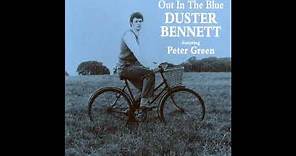 Duster Bennett - Out In The Blue