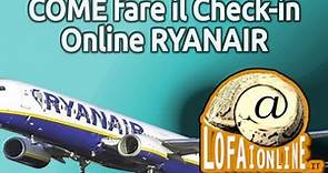 Come Fare il Check In Online Ryanair - Guida Illustrata