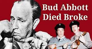 Bud Abbott Died Broke - An Original T.L.A.S.E. Production