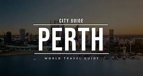 PERTH City Guide | Australia | Travel Guide