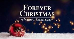 Forever Christmas: A Virtual Celebration