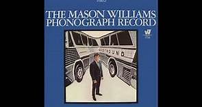 Mason Williams - The Mason Williams Phonograph Record (1968) Part 1 (Full Album)