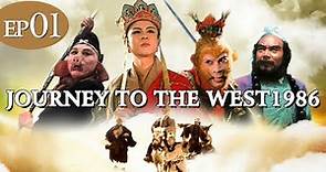😛Journey to the West1986 EP1| The monkey king comes into the world | 西游记