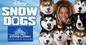 Snow Dogs - DisneyCember