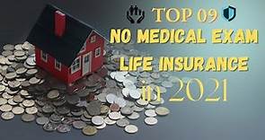 TOP 9 - No Medical Exam Life Insurance | 2021