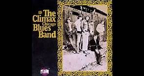 The Climax Blues Band - The Climax Chicago Blues Band -1969 (FULL ALBUM)