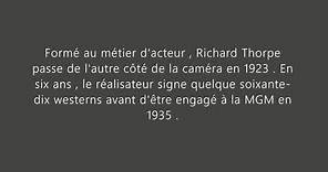 Mini - Biographie de Richard Thorpe