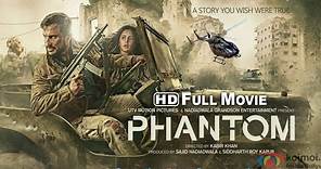 Phantom Hindi Full Movie | Starring Saif AliKhan, Katrina Kaif, Kabir Khan