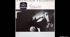 François Feldman - Vivre, Vivre