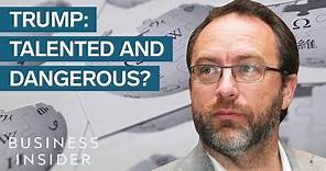 Wikipedia Founder Jimmy Wales Explains Why Trump Is Very Talented And Dangerous