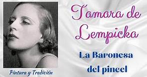 TAMARA DE LEMPICKA - La BARONESA con Pincel