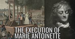 The BRUTAL Execution Of Marie Antoinette - The French Queen