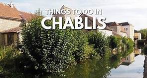 13 Best Things to Do in Chablis, France - Travel Guide [4K]