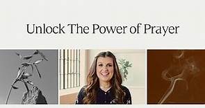 Unlock The Power of Prayer | Holly Furtick