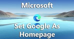 How To Set Google as Homepage In Microsoft Edge