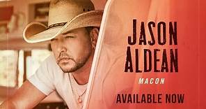 Jason Aldean - MACON, The Album Trailer