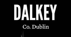 Visit Dublin: Dalkey