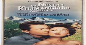 Le nevi del kilimangiaro (1952) Romantico/Avventura con Gregory Peck e Ava Gardner