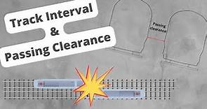 What Is Railway Track Interval and Train Passing Clearance? A Simple Guide