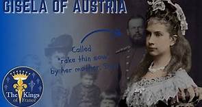 Gisela Of Austria - Unable To Win Her Mother's Love