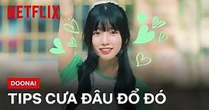 Tips theo đuổi crush bao đổ cùng Bae Suzy | DOONA! | Netflix