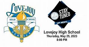 2023 Lovejoy High School Commencement Ceremony | Clayton County Public Schools