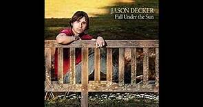 Jason Decker - Fall Under The Sun (Official Audio)
