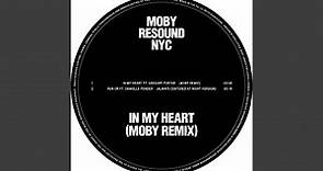 In My Heart (Moby Remix)