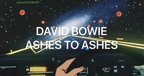David Bowie - Ashes to ashes (lyrics español // inglés)
