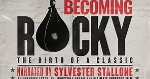 Becoming Rocky: The Birth of a Classic - Rocky documentary official trailer