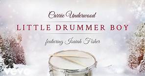 Carrie Underwood - Little Drummer Boy (Official Audio Video)