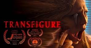 Transfigure (Short Horror Film)