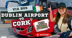 How to travel from Dublin Airport to Cork | GoBus