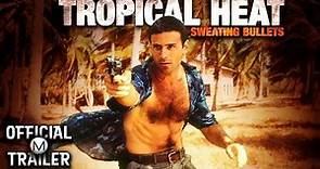 TROPICAL HEAT: SEASON II (1992) | Official Trailer