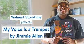 Jimmie Allen's, My Voice Is a Trumpet: Walmart Storytime