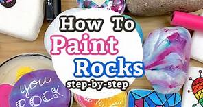 How to Paint Rocks Step by Step || Rock Painting for BEGINNERS || Start Stone Painting Today!