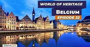 Belgium | Heritage Sites of Belgium | World Of Heritage