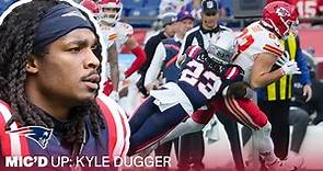 Kyle Dugger Mic’d Up vs. Kansas City Chiefs at Gillette Stadium | New England Patriots