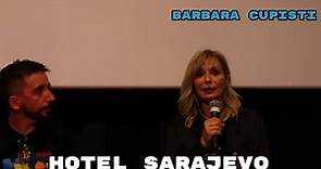 HOTEL SARAJEVO - Barbara Cupisti alla Casa del Cinema