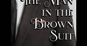 Man in the Brown Suit by Agatha Christie Part 1
