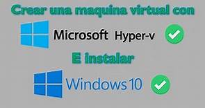 💻 Hyper-V - Crear maquina virtual e instalar Windows 10 | 2021 | ✅
