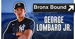 BRONX BOUND: George Lombard Jr. | 2024 Yankees SS Prospect