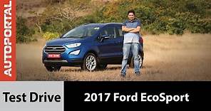 2017 Ford EcoSport - Test Drive Review - Autoportal