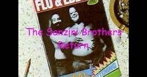 Flo and Eddie: The Sanzini Brothers Return