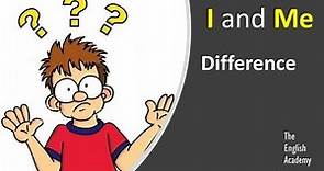 I or Me difference - Correct use of "I" and "Me" | Examples, sentences with I, Me - Learn English