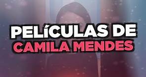Las mejores películas de Camila Mendes