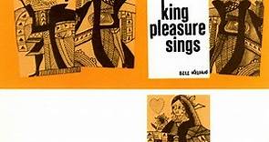 King Pleasure / Annie Ross - King Pleasure Sings / Annie Ross Sings